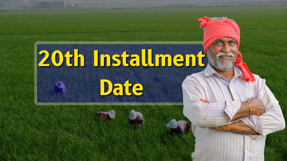 PM Kisan 20th Installment Date