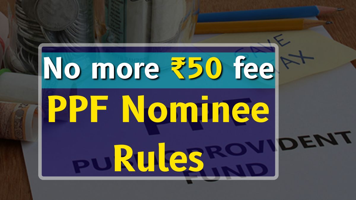 PPF Nominee Rules