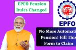 EPFO Pension Rules Changed
